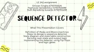 Sequence Detector (Mealy and Moore) Explanation LE242 Assignment