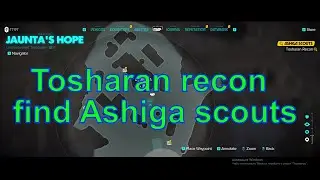 Tosharan recon, find Ashiga scouts, Star Wars Outlaws