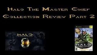 Halo The Master Chief Collection Review Part 2