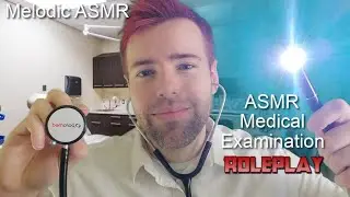 ASMR Roleplay ~ Full Medical Examination w/ Doctor Nick ~