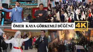 ÖMER KAYA GÖRKEMLİ DÜĞÜNÜ