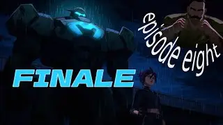 FINALE TIME! l Dispatch Episode 8