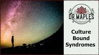 Lecture 9.3 Culture-bound syndromes and Appalachia