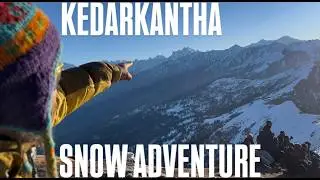 KEDARKANTHA | BEST SNOW ADVENTURE