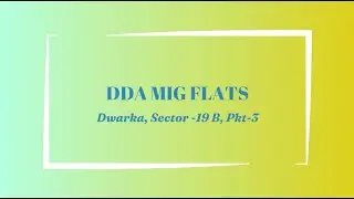 Walkthrough of DDA MIG Dwarka Sector - 19B, Pkt-3