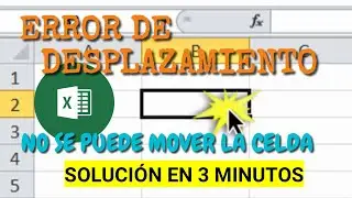 ✅ SOLUCI&Oacute;N ERROR DE DESPLAZAMIENTO DE CELDAS EN EXCEL 💻 DESBLOQUEAR CELDA | M&Eacute;TODO 2021⚡