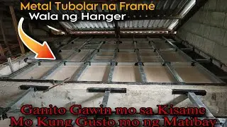 Paano Mag Frame ng Kisame gamit ang Tubolar na Siguradong Makakatipid at Matibay