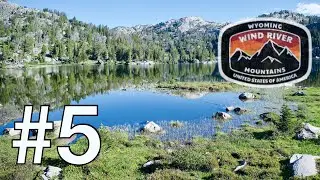 WIND RIVER RANGE 2023: DAY 4 