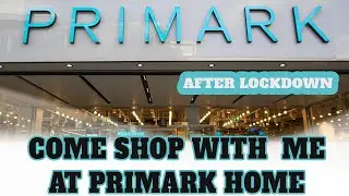 COME SHOP WITH ME AT PRIMARK  HOME | JUNE 2020  #comeshoppingwithme