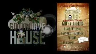 GOTTAHAVEHOUSE