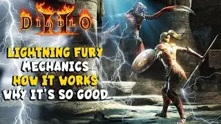 Lightning Fury Mechanics - Why It's So Good & How it Works in Diablo 2 Resurrected / D2R