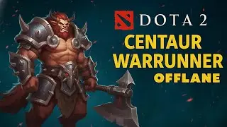 CENTAUR WARRUNNER GAMEPLAY | OFFLANE | DOTA 2