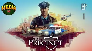 The Precinct - Episode 1