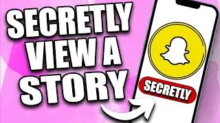 Как смотреть истории Snapchat без ведома пользователей (2024) | Смотрите истории Snapchat СЕКРЕТНО