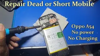 How to repair any dead or short mobile | Oppo A54 dead repair