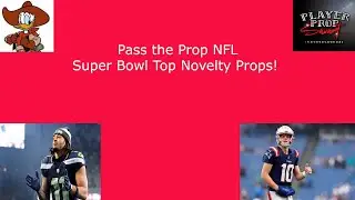 Pass the Prop - NFL Top Novelty Props for Super Bowl LX