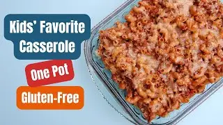 Kids' Favorite Gluten Free Casserole