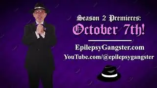The Epilepsy Gangster|| Season 2 Trailer