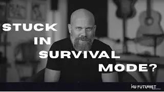 3 WAYS TO BREAK FREE FROM SURVIVAL MODE