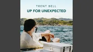 Up for Unexpected