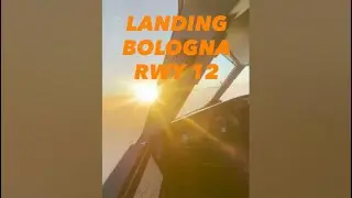 Landing Bologna LIPE RWY 12 ✈️ @PilotAlexander