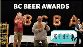 Pacific Beer Chat TV visits the BC Beer Awards 2022