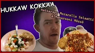 HukkaW Kokkaa | Katkarapu Mozarella Salaatti + Makarooni M&ouml;ss&ouml;