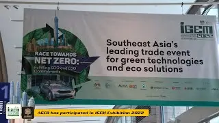 AGCB has participated in IGEM KLCC Exhibition | 12-14 Oct 2022