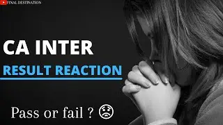 CA INTER Group 2 DECEMBER 2021 RESULT REACTION 😟 - MIRACLE HAPPENS