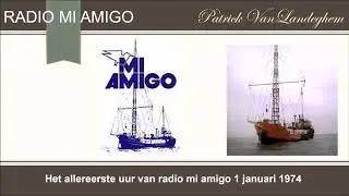 Het allereerste uur van Radio Mi Amigo  op 1 januari 1974