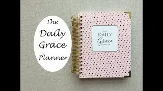 The Daily Grace Planner - {Undated Daily}
