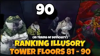 RANKING ILLUSORY TOWER FLOORS 81 - 90 BASED ON DIFFICULTY | JJK Phantom Parade