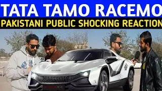 TATA TAMO RACEMO I PAKISTANI PUBLIC SHOCKING REACTION