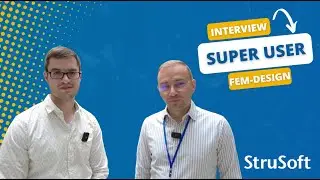 Interview with Andrei Podkorytov (UPB) at KCT2023 on why he's using FEM-Design