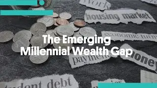 Part 2:  Millennial Wealth and Financial Health