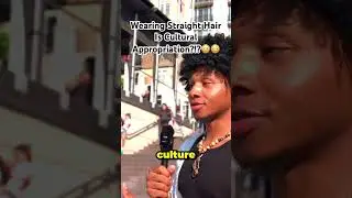 Wearing Straight Hair Is Cultural Appropriation?!?😳😳