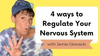 4 Ways to  Regulate your Nervous System for Better Parenting