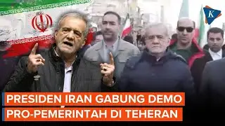 Presiden Iran Turun ke Jalan, Gabung Massa Pro-Pemerintah di Teheran