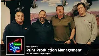 Print Production Management | Video Version | Slightly Serious Sign Podcast