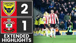 EXTENDED HIGHLIGHTS: Oxford United 2-1 Southampton | Championship