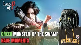 Can I Beat Green Monster of the Swamp? RAGE MOMENTS! | Lies of P