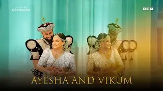 Ayesha & Vikum  | Wedding Story | A Film By Roy Fernando