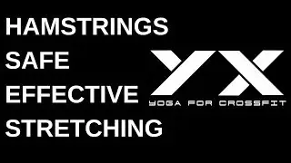 YOGA for CROSSFIT | HAMSTRINGS | EFFECTIVE SAFE STRETCHING