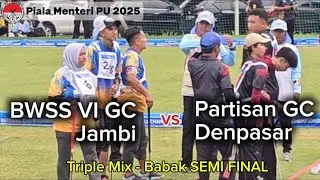 Piala Menteri PU- Triple Mix SEMI FINAL: Partisan Denpasar vs BWSS VI Jambi - Gateball Jakarta 2025 