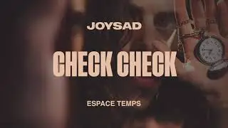 joysad - Check Check (Official Audio)