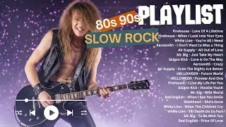 Top Slow Rock Ballads Compilation 🕶️ 💥 Firehouse, Aerosmith, Mr. Big