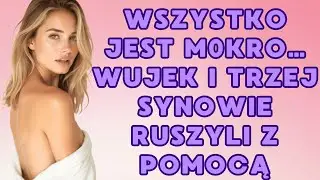 Żyłem z wujkiem i jego dziećmi &ndash; rodzinne tajemnice i codzienne wyzwania