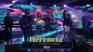Grupo Herencia La Tradición Musical - Oye (Video Oficial)