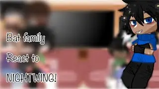 Bat family React to Nightwing ||Angst || OOC