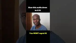 Slow This Audio Down To 0.1X 😉